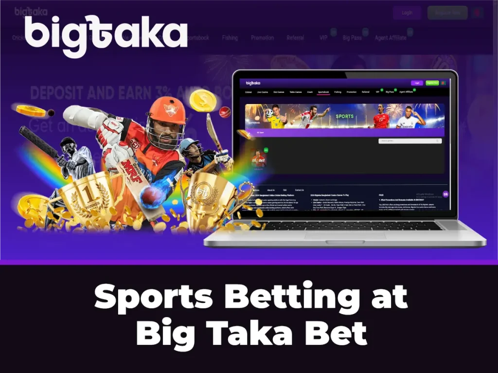 Sports Betting at Big Taka Bet